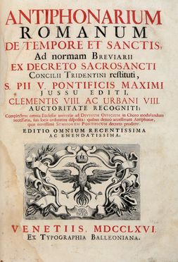 Antiphonarium romanum de Tempore et Sanctis ad normam breviarii... Antifonario, Religione, Religione  - Auction Graphics & Books - Libreria Antiquaria Gonnelli - Casa d'Aste - Gonnelli Casa d'Aste