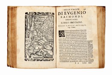  Raimondi Eugenio : Le caccie delle fiere armate, e disarmate, et de gl'animali quadrupedi, volatili & acquatici...  - Asta Grafica & Libri - Libreria Antiquaria Gonnelli - Casa d'Aste - Gonnelli Casa d'Aste