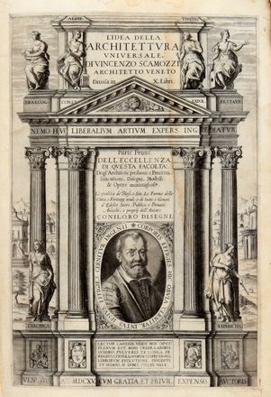  Scamozzi Vincenzo : L'idea della architettura universale [...] divisa in dieci libri... Architettura, Figurato, Collezionismo e Bibliografia  - Auction Graphics & Books - Libreria Antiquaria Gonnelli - Casa d'Aste - Gonnelli Casa d'Aste