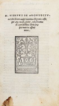  Vitruvius Marcus Pollio : De architectura Libri decem nuper maxima diligentia castigati atque excusi, additis, Iulij Frontini De aqueductibus libris propter materiae affinitatem.  Sextus Iulius Frontinus  - Asta Grafica & Libri - Libreria Antiquaria Gonnelli - Casa d'Aste - Gonnelli Casa d'Aste