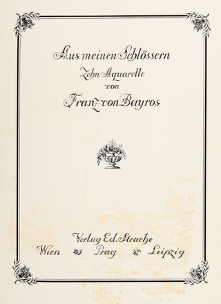  Franz Von Bayros (detto Choisy Le Conin)  (Agram, 1866 - Vienna, 1924) : Aus meinen Schlssern. Zehn Aquarelle.  - Asta Grafica & Libri - Libreria Antiquaria Gonnelli - Casa d'Aste - Gonnelli Casa d'Aste