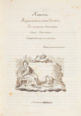 Memorie riguardanti la storia filosofica per istruzione elementare d'una fanciulla compilate da sua madre. Filosofia  - Auction Graphics & Books - Libreria Antiquaria Gonnelli - Casa d'Aste - Gonnelli Casa d'Aste