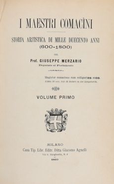  Merzario Giuseppe : I maestri comacini: storia artistica di mille duecento anni (600-1800).  - Asta Grafica & Libri - Libreria Antiquaria Gonnelli - Casa d'Aste - Gonnelli Casa d'Aste