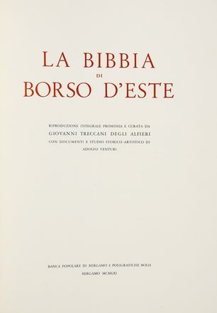 La Bibbia di Borso d'Este. Bibbia, Miniatura, Facsimili, Religione, Collezionismo e Bibliografia, Collezionismo e Bibliografia  Adolfo Venturi  - Auction Graphics & Books - Libreria Antiquaria Gonnelli - Casa d'Aste - Gonnelli Casa d'Aste