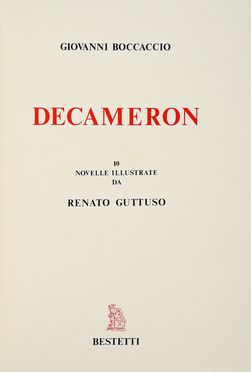  Boccaccio Giovanni : Decameron. 10 novelle illustrate... Letteratura italiana, Letteratura  Renato Guttuso  (Bagheria, 1911 - Roma, 1987)  - Auction Graphics & Books - Libreria Antiquaria Gonnelli - Casa d'Aste - Gonnelli Casa d'Aste