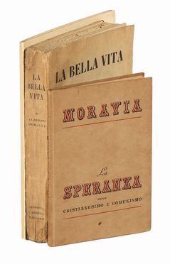  Moravia Alberto : La bella vita.  - Asta Grafica & Libri - Libreria Antiquaria Gonnelli - Casa d'Aste - Gonnelli Casa d'Aste