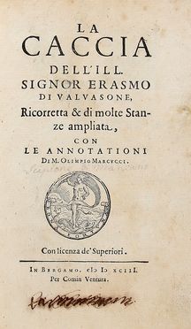  Valvason Erasmo (da) : La caccia...  Olimpio Marcucci  - Asta Grafica & Libri - Libreria Antiquaria Gonnelli - Casa d'Aste - Gonnelli Casa d'Aste