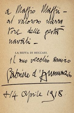  D'Annunzio Gabriele : Dedica autografa su libro La beffa di Buccari con aggiunti La Canzone del Carnaro [...].  - Asta Grafica & Libri - Libreria Antiquaria Gonnelli - Casa d'Aste - Gonnelli Casa d'Aste