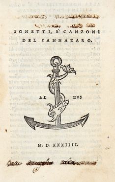  Sannazaro Jacopo : Sonetti e canzoni.  - Asta Grafica & Libri - Libreria Antiquaria Gonnelli - Casa d'Aste - Gonnelli Casa d'Aste