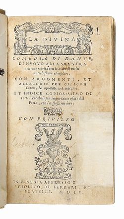  Alighieri Dante : La Divina Comedia...  Lodovico Dolce  - Asta Grafica & Libri - Libreria Antiquaria Gonnelli - Casa d'Aste - Gonnelli Casa d'Aste