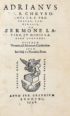  Castellesi Adriano : Sermone latino, et modis latinè loquendi...  - Asta Grafica & Libri - Libreria Antiquaria Gonnelli - Casa d'Aste - Gonnelli Casa d'Aste