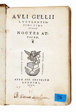  Gellius Aulus : Noctes Atticae. Classici, Letteratura  - Auction Graphics & Books - Libreria Antiquaria Gonnelli - Casa d'Aste - Gonnelli Casa d'Aste