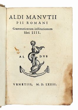  Manuzio Aldo : Grammaticarum institutionum libri IIII. Grammatica, Aldina, Letteratura, Collezionismo e Bibliografia  - Auction Graphics & Books - Libreria Antiquaria Gonnelli - Casa d'Aste - Gonnelli Casa d'Aste