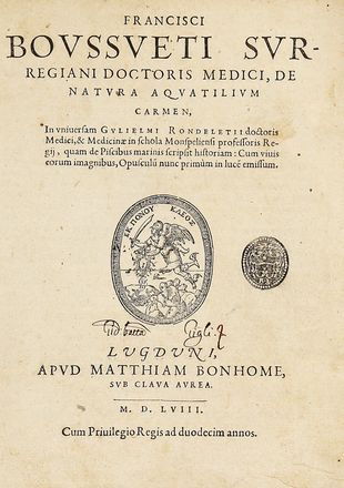  Boussuet Franois : De natura aquatilium carmen...  Guillaume Rondelet  (1507 - 1566), George Reverdy  - Asta Grafica & Libri - Libreria Antiquaria Gonnelli - Casa d'Aste - Gonnelli Casa d'Aste