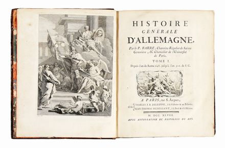  Barre Joseph : Histoire générale d'Allemagne [...]. Tome I (-X).  Jacques-Philippe Le Bas o Lebas  (Parigi, 1707 - 1783), Jean Daullé  - Asta Grafica & Libri - Libreria Antiquaria Gonnelli - Casa d'Aste - Gonnelli Casa d'Aste