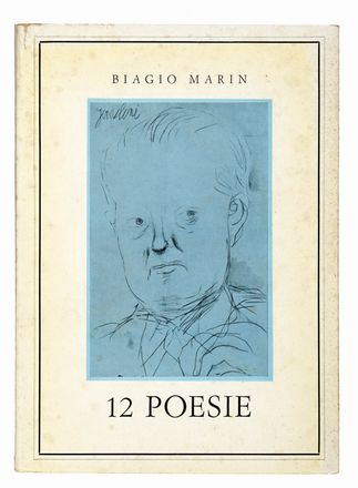  Marin Biagio : 12 poesie. A cura di G. B. Pighi.  Giovanni Battista Pighi  - Asta Grafica & Libri - Libreria Antiquaria Gonnelli - Casa d'Aste - Gonnelli Casa d'Aste