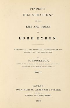  Finden Guillaume : Finden's illustrations of the Life and Works of Lord Byron... Tomo I (-III).  George Gordon Byron, William Brockedon  - Asta Grafica & Libri - Libreria Antiquaria Gonnelli - Casa d'Aste - Gonnelli Casa d'Aste
