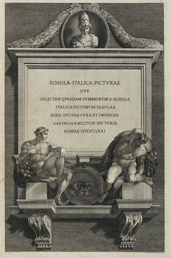  Gavin Hamilton  (Lanarkshire, 1723 - Roma, 1798) : Schola Italica Picturae sive Selectae Quaedam Summorum e Schola Italica Pictorum Tabulae Aeree Incise...  - Auction Graphics & Books - Libreria Antiquaria Gonnelli - Casa d'Aste - Gonnelli Casa d'Aste