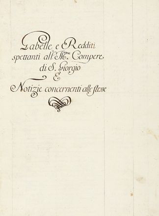 Onorari / Salarj, e Ricompenze / che si pagano ogn'anno / dall'Ill. me Compere di San / Giorgio.  - Asta Grafica & Libri - Libreria Antiquaria Gonnelli - Casa d'Aste - Gonnelli Casa d'Aste