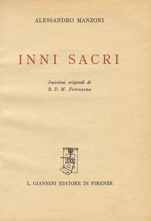  Raoul Dal Molin Ferenzona  (Firenze, 1879 - Milano, 1946) : Inni sacri. Incisioni originali di R.D.M. Ferenzona.  Alessandro Manzoni  - Auction Graphics & Books - Libreria Antiquaria Gonnelli - Casa d'Aste - Gonnelli Casa d'Aste