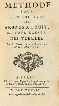 Methode pour bien cultiver les arbres a fruit, et pour elever des treilles. Botanica, Scienze naturali  - Auction Graphics & Books - Libreria Antiquaria Gonnelli - Casa d'Aste - Gonnelli Casa d'Aste