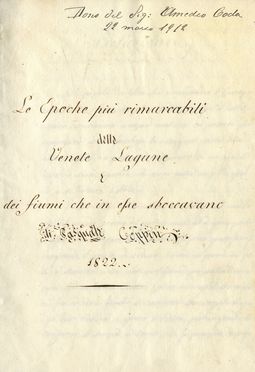  Coppin Pasquale : Le Epoche pi rimarcabili / delle / Venete Lagune / e / dei fiumi che in essere sboccavano [?]. Geografia e viaggi  - Auction Graphics & Books - Libreria Antiquaria Gonnelli - Casa d'Aste - Gonnelli Casa d'Aste