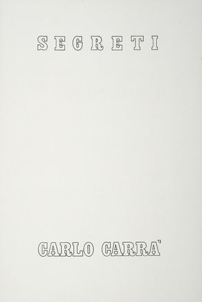  Carlo Carr  (Quargnento, 1881 - Milano, 1966) : Segreti. Dieci litografie con uno scritto di Giuseppe Gorgerino.  Giuseppe Gorgerino  - Asta Grafica & Libri - Libreria Antiquaria Gonnelli - Casa d'Aste - Gonnelli Casa d'Aste
