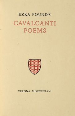  Pound Ezra : Cavalcanti Poems.  Guido Cavalcanti  - Asta Grafica & Libri - Libreria Antiquaria Gonnelli - Casa d'Aste - Gonnelli Casa d'Aste