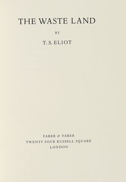  Eliot Thomas Stearns : The Waste Land.  - Asta Grafica & Libri - Libreria Antiquaria Gonnelli - Casa d'Aste - Gonnelli Casa d'Aste