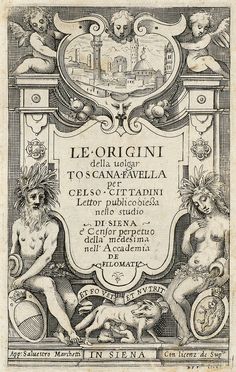  Cittadini Celso : Le origini della volgar toscana favella...  - Asta Grafica & Libri - Libreria Antiquaria Gonnelli - Casa d'Aste - Gonnelli Casa d'Aste