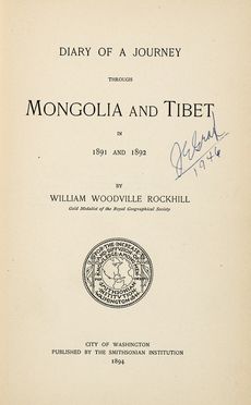  Rockhill William Woodville : Diary of a journey through Mongolia and Tibet in 1891 and 1892.  - Asta Grafica & Libri - Libreria Antiquaria Gonnelli - Casa d'Aste - Gonnelli Casa d'Aste