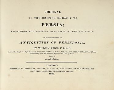  Price William : Journal of the British Embassy to Persia [...] Also a disertation upon the antiquities of Persepolis. Vol. I [e unico]. Second Edition.  - Asta Grafica & Libri - Libreria Antiquaria Gonnelli - Casa d'Aste - Gonnelli Casa d'Aste