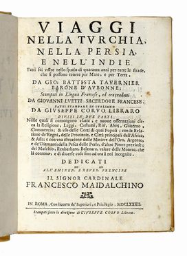  Tavernier Jean Baptiste : Viaggi nella Turchia, nella Persia e nell'India fatti sei volte nello spatio di quaranta anni... Geografia e viaggi  - Auction Graphics & Books - Libreria Antiquaria Gonnelli - Casa d'Aste - Gonnelli Casa d'Aste