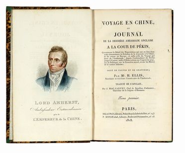  Ellis Henry : Voyage en Chine, ou journal de la dernière ambassade anglaise à la cour de Pékin...  - Asta Grafica & Libri - Libreria Antiquaria Gonnelli - Casa d'Aste - Gonnelli Casa d'Aste