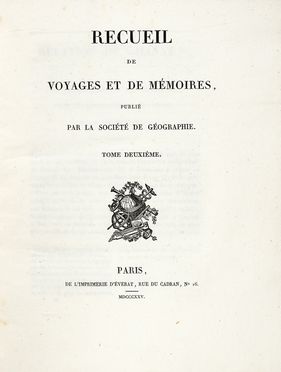 Recueil de Voyages et de Mmoires de la Socit de Gographie...  - Asta Grafica & Libri - Libreria Antiquaria Gonnelli - Casa d'Aste - Gonnelli Casa d'Aste