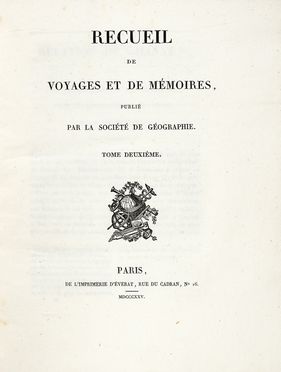Recueil de Voyages et de Mémoires de la Société de Géographie...  - Asta Grafica & Libri - Libreria Antiquaria Gonnelli - Casa d'Aste - Gonnelli Casa d'Aste