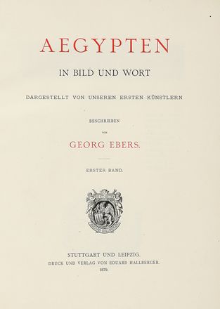  Ebers Georg : Aegypten in Bild und Word.  - Asta Grafica & Libri - Libreria Antiquaria Gonnelli - Casa d'Aste - Gonnelli Casa d'Aste