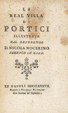  Nocerino Nicola : La Real villa di Portici... Architettura, Figurato, Collezionismo e Bibliografia  - Auction Graphics & Books - Libreria Antiquaria Gonnelli - Casa d'Aste - Gonnelli Casa d'Aste