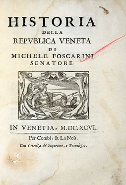  Foscarini Michele : Historia della Republica Veneta. Storia locale, Storia, Diritto e Politica  - Auction Graphics & Books - Libreria Antiquaria Gonnelli - Casa d'Aste - Gonnelli Casa d'Aste