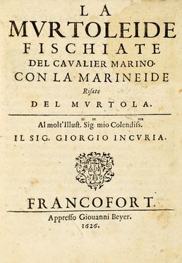  Marino Giambattista : La Murtoleide. Letteratura italiana, Poesia, Letteratura, Letteratura  - Auction Graphics & Books - Libreria Antiquaria Gonnelli - Casa d'Aste - Gonnelli Casa d'Aste