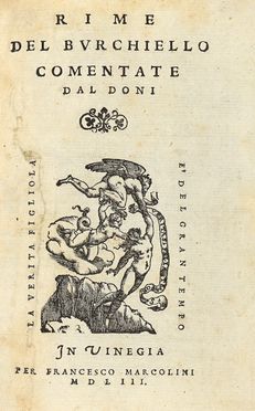  Burchiello : Rime [...] comentate dal Doni.  Anton Francesco Doni  - Asta Grafica & Libri - Libreria Antiquaria Gonnelli - Casa d'Aste - Gonnelli Casa d'Aste