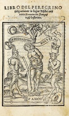  Caviceo Jacopo : Libro del peregrino diligentemente in lingua toscha correttto.  Maximus Tyrius, Arbiter Petronius, Giambattista Giraldi, Giovanni Battista Possevino  - Asta Grafica & Libri - Libreria Antiquaria Gonnelli - Casa d'Aste - Gonnelli Casa d'Aste