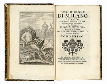  Lattuada Serviliano : Descrizione di Milano ornata con molte figure in rame delle fabbriche pi cospicue [...]. Tomo primo (-quinto).  - Asta Grafica & Libri - Libreria Antiquaria Gonnelli - Casa d'Aste - Gonnelli Casa d'Aste