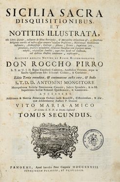  Pirri Rocco : Sicilia sacra disquisitionibus et notitiis illustrata [...]. Tomus primus (-secundus).  Antonino Mongitore, Agostino Mascardi, Francesco Testa  (1705 - 1773)  - Asta Grafica & Libri - Libreria Antiquaria Gonnelli - Casa d'Aste - Gonnelli Casa d'Aste