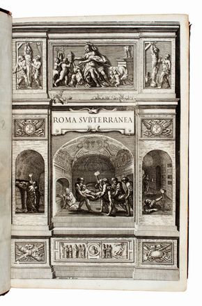 Roma subterranea novissima in qua post Antonium Bosium antesignanum...  - Asta Grafica & Libri - Libreria Antiquaria Gonnelli - Casa d'Aste - Gonnelli Casa d'Aste