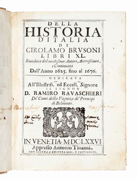  Brusoni Girolamo : Della historia d'Italia [...] libri XL riveduta dal medesimo autore, accresciuta e continuata dall'anno 1625 fino al 1676.  - Asta Grafica & Libri - Libreria Antiquaria Gonnelli - Casa d'Aste - Gonnelli Casa d'Aste