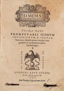  Rouille Guillaume : Prima pars promptuarii iconum insigniorum a' seculo hominum... (-Promptuarii iconum pars secunda...).  Hubert Goltz  (1526 - 1583), Louis Jobert, Alessandro Pompeo Berti, Charles Patin  (1633 - 1693)  - Asta Grafica & Libri - Libreria Antiquaria Gonnelli - Casa d'Aste - Gonnelli Casa d'Aste