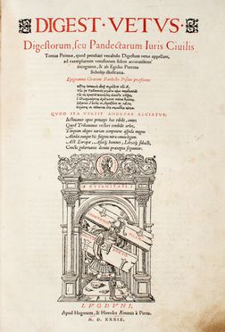 Digest. vetus. Digestorum, seu Pandectarum iuris civilis...  - Asta Grafica & Libri - Libreria Antiquaria Gonnelli - Casa d'Aste - Gonnelli Casa d'Aste