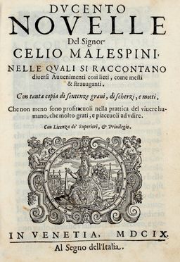  Malespini Celio : Ducento novelle [...] nelle quali si raccontano diversi avvenimenti cos lieti, come mesti & stravaganti... Letteratura italiana, Letteratura  - Auction Graphics & Books - Libreria Antiquaria Gonnelli - Casa d'Aste - Gonnelli Casa d'Aste