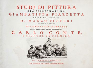  Marco Alvise Pitteri  (Venezia, 1702 - 1786) : Naturam Referens Patet Ars Sed Utrumque Magistra/Studj di pittura /gi dissegnati da/Giambatista Piazzetta/ed ora con l'intaglio/di Marco Pitteri...  Francesco Bartolozzi  (Firenze, 1728 - Lisbona, 1815)  - Auction Graphics & Books - Libreria Antiquaria Gonnelli - Casa d'Aste - Gonnelli Casa d'Aste